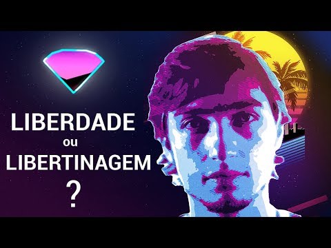 Liberdade ou Libertinagem?