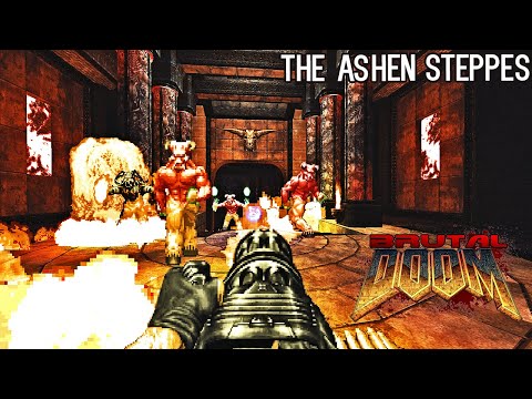 BRUTAL DOOM Power Fantasy - The Ashen Steppe [100% SECRETS]