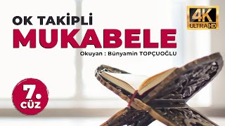 Ok Takipli Hatim - Kur'an-ı Kerim ve Türkçe Meali - 7. Cüz - 4K