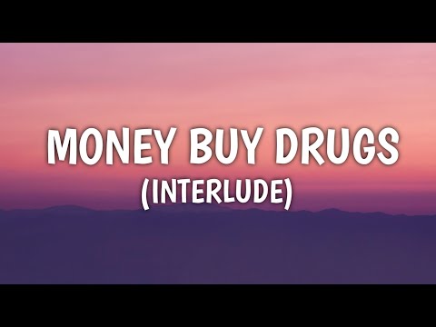 Cal Scruby - Money Buy Drugs (Interlude) (Lyrics)