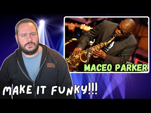 Musician Reacts To Maceo Parker - Make It Funky (Live) || The Groove Don't Stop!!!