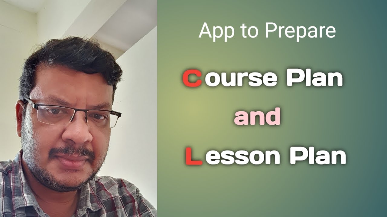 App to prepare Course plan and Lesson Plan