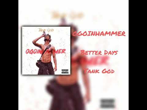 OGOINHAMMER - BETTER DAYS