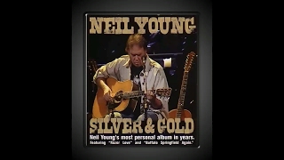 Neil Young - Razor Love - &#39;Silver &amp; Gold&#39; Version