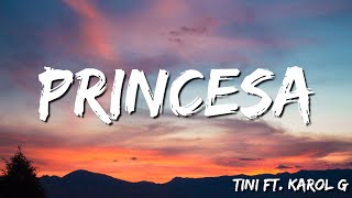 Princesa - TINI  Ft. Karol G (Letra/ Lyrics )