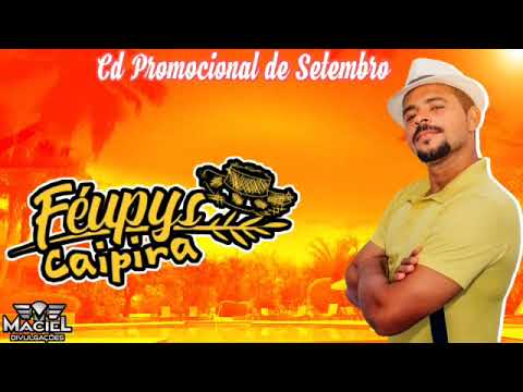 FÉUPYS CAIPIRA - CD PROMOCIONAL DE SETEMBRO