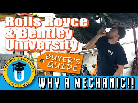 Rolls Royce & Bentley University - Why a MECHANIC!!