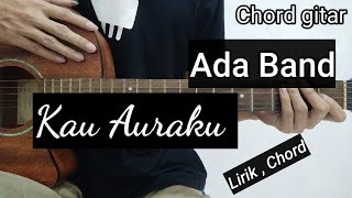 Download lagu Chord Gitar Kau Auraku - Ada Band Tutorial Gitar mp3