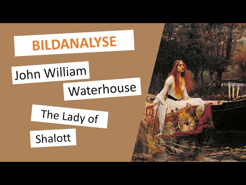 John William Waterhouse: The Lady Of Shalott, 1888 | Gemälde-Beschreibung & -Interpretation
