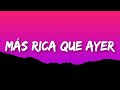 Anuel AA, Mambo Kingz & DJ Luian - Más Rica Que Ayer (Letra/Lyrics) Bebecita estás más rica que ayer