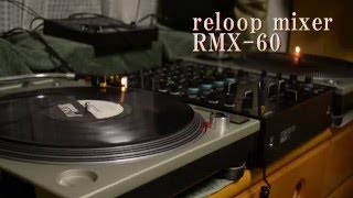 Video thumbnail for reloop mixer RMX 60 by Acid housE