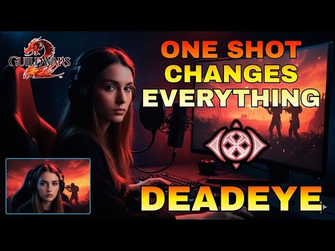 DEADEYE BUILD 2026 PVP FACTS WHY ONE SHOT CHANGES EVERYTHING GUILD WARS 2