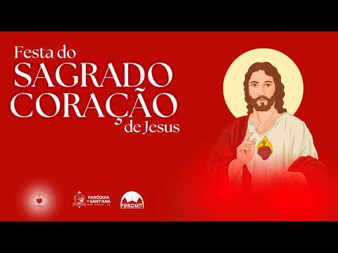 Celebração Eucarística | Sagrado Coração de Jesus | Solenidade | Sexta-feira