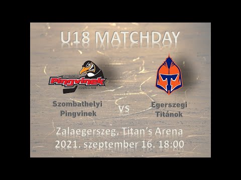 U18 31 Szombathelyi Pingvinek - Egerszegi Titánok (élő közvetítés)