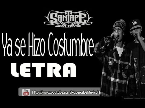 Santa fe Klan - Ya se hizo costumbre LETRA (Link de descarga)