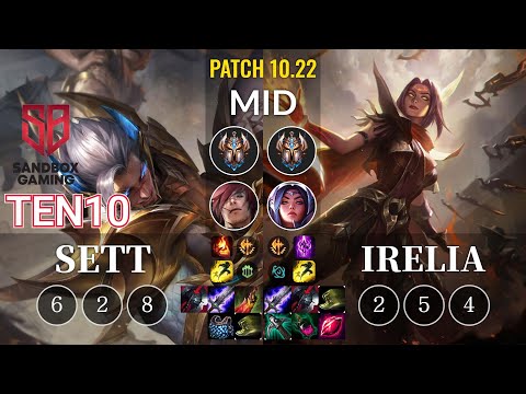 SB Ten10 Sett vs Irelia Mid - KR Patch 10.22