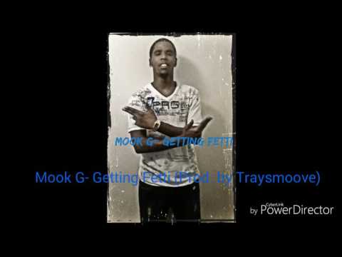 Mook G- Getting Fetti (Prod. By Traysmoove)