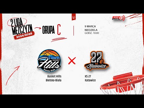Basket Hills Bielsko-Biała - KS 27 Katowice (2 LM)