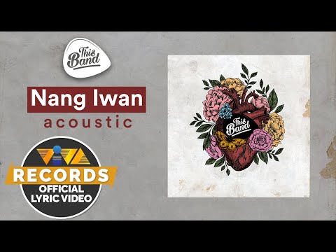 Nang Iwan - Acoustic - This Band [Official Lyric Video] | This Band Stripped Down Album