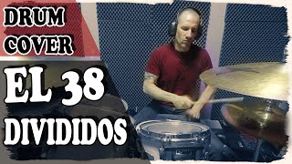 🌟 🎼 DIVIDIDOS | el 38 | DRUM COVER 🥁