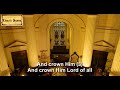 "All Hail The Power " - 150 Voice Mass Choir for Classic Hymns album - Lyric Video