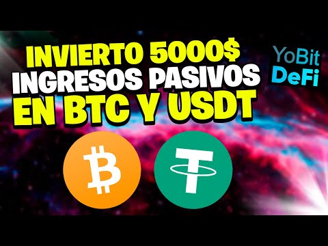 💥 ¡¡INVIERTO 5.000$ PARA CONSEGUIR INGRESOS PASIVOS EN BITCOIN Y USDT CON YOBIT.NET DEFI!! 💥