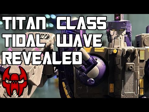 TITAN TIDAL WAVE! Plus More Reveals From Cybertron Fest 2023