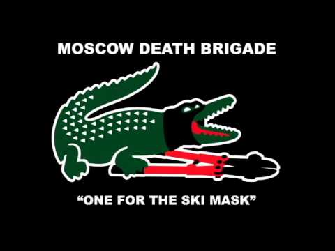 Moscow Death Brigade "One for the Ski Mask" Official