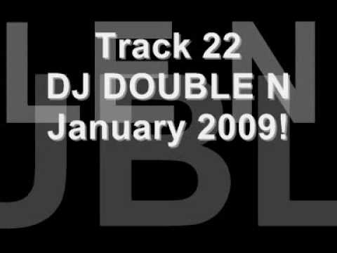 DJ DOUBLE N JANUARY 09 TRACK 22