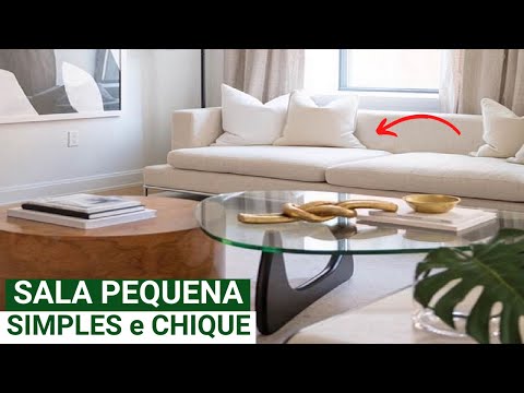 SALA PEQUENA CHIQUE - 10 DICAS PARA DECORAR DE FORMA SIMPLES E FÁCIL