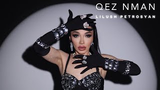 Lilush Petrosyan - Qez Nman (2023)