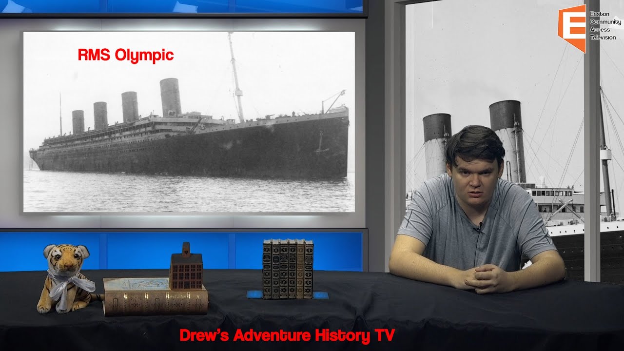 Drew's Adventure History TV - RMS Olympic