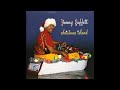 Jimmy Buffett ⁞ Run Rudolph Run