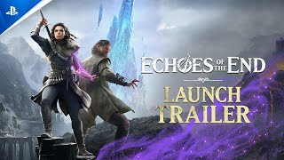 Echoes of the End (Launch Trailer)