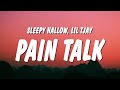 Sleepy Hallow Pain Talk Lyrics Ft Lil Tjay