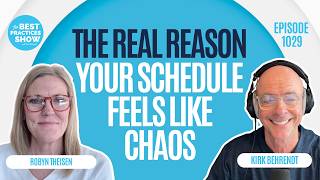 1029: The Real Reason Your Schedule Feels Like Chaos - Robyn Theisen