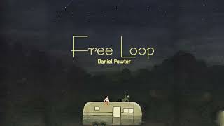Vietsub | Free Loop - Daniel Powter | Lyrics Video