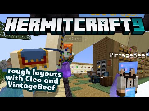 HermitCraft 9 ep 31! Rough layouts with ZombieCleo and VintageBeef!