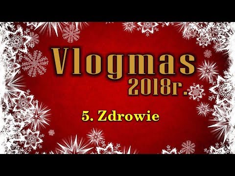 vlogmas 05 rytuał na zdrowie