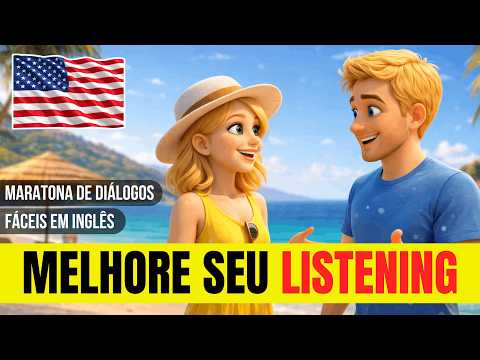 ? Comece a entender inglês fácil e rápido com estes diálogos ? Maratona de Diálogos