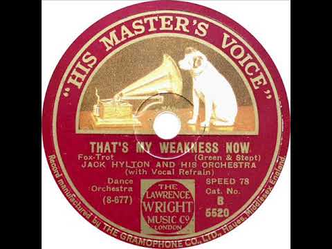 Jack Hylton - That's My Weakness Now (Sam Browne)