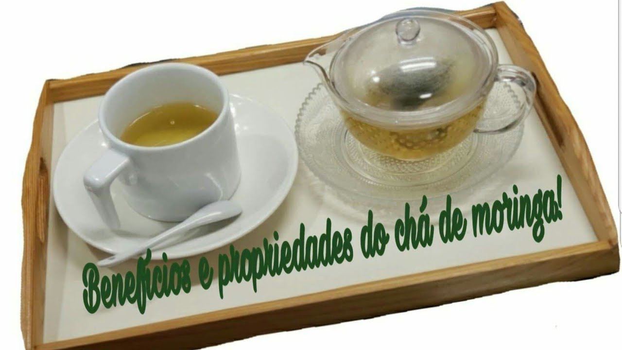 BENEFÍCIOS E PROPRIEDADES DO CHÁ DE MORINGA.