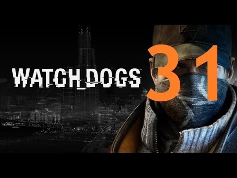 Watch Dogs - Gameplay Walkthrough Part 31: Someone's Knocking