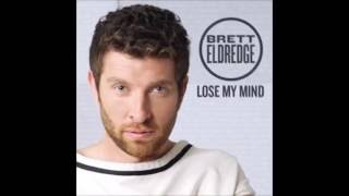 [Lose My Mind] Brett Eldredge Lose My Mind