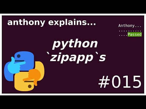 Python Executable Zipapps Intermediate Anthony Explains 015