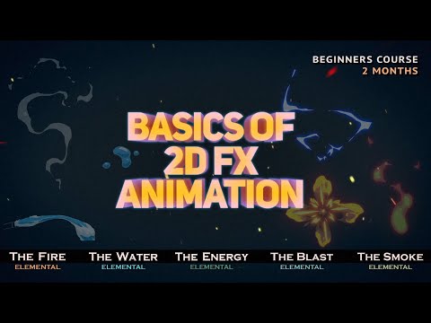 "Basics of 2D FX animation" course