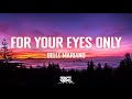 Belle Mariano - For Your Eyes Only (Lyrics)