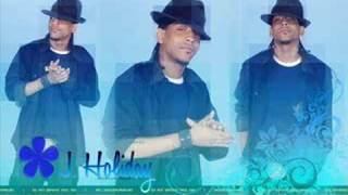 J. Holiday -- Without You
