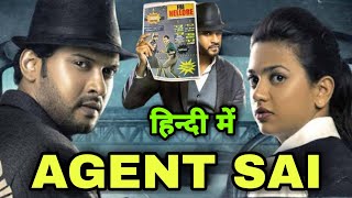 Agent Sai Full Hindi Dubbed Movie Agent Sai Full M