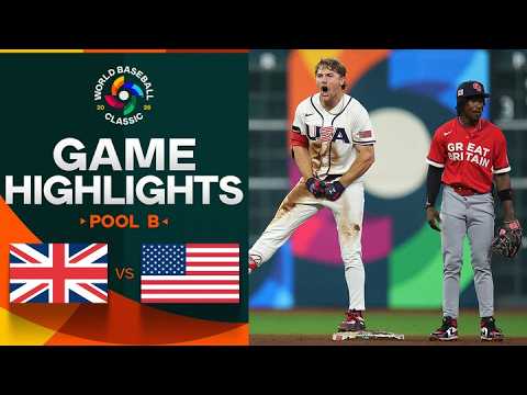 Great Britain vs. United States 2026 World Baseball Classic | Game Highlights